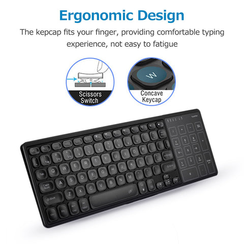 Wireless Dual-mode Keyboard 2.4G/BT Wireless Connection Ergonomic Design with Touchpad Wide Compatibility